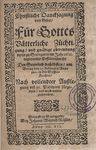 Christliche Dancksagung vnd Gebet für Gottes vätterliche Züchtigung vnd gnädige abwendung deren zu Stuttgardt im Jahr 1611 regierender Pestilentzseuche